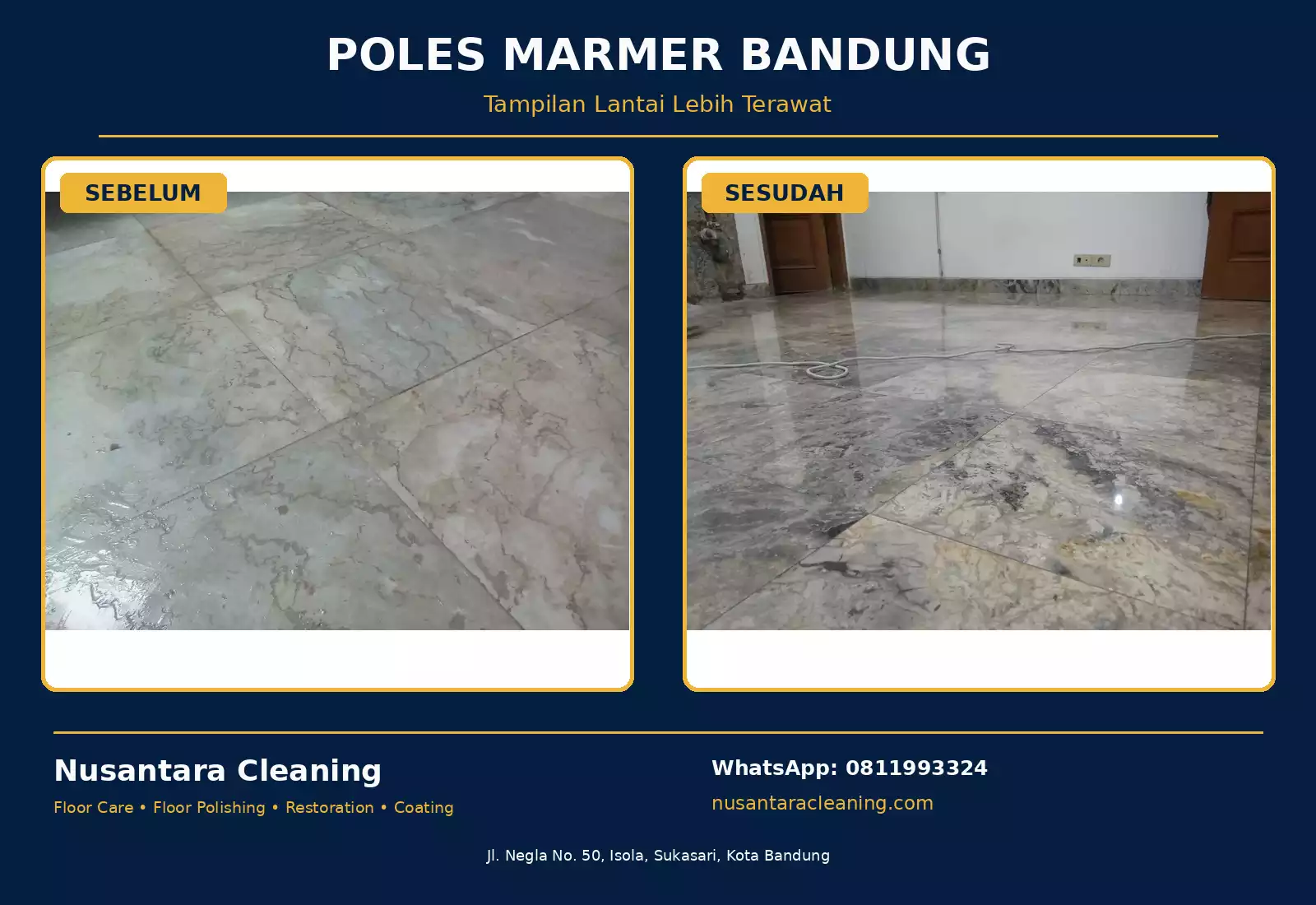 Perbandingan before after poles marmer Bandung oleh Nusantara Cleaning, dari kondisi sebelum perawatan hingga hasil akhir yang lebih bersih dan mengilap