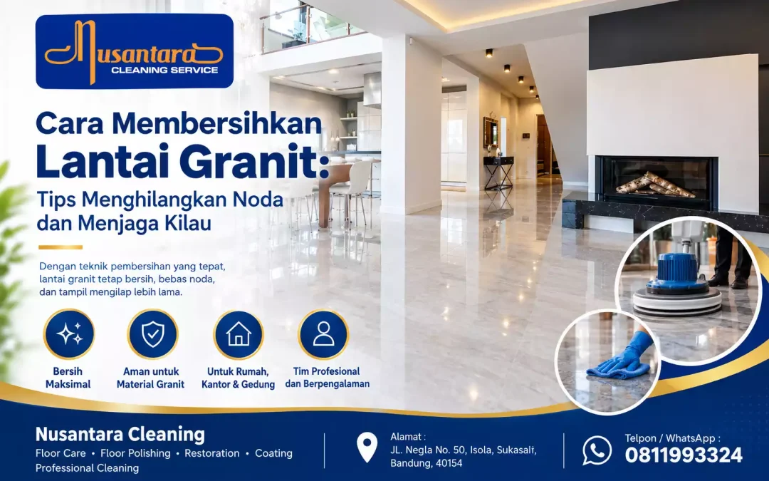 Cara Membersihkan Lantai Granit agar Bersih dan Tetap Mengilap