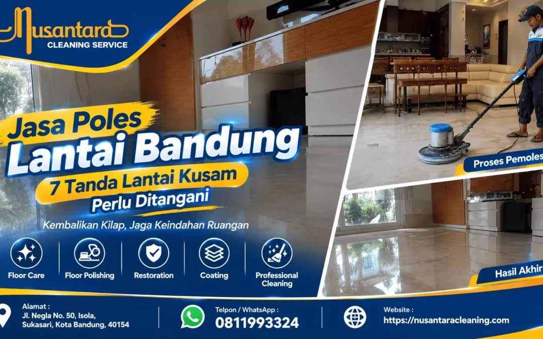 Jasa poles lantai Bandung profesional untuk perawatan lantai kusam