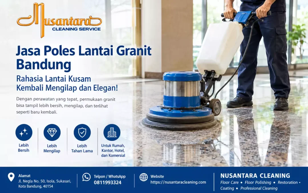 Jasa Poles Lantai Granit Bandung