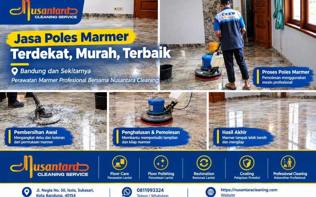 Jasa poles marmer terdekat, murah, terbaik di Bandung dan sekitarnya oleh Nusantara Cleaning Jasa poles marmer terdekat, murah, terbaik di Bandung dan sekitarnya oleh Nusantara Cleaning