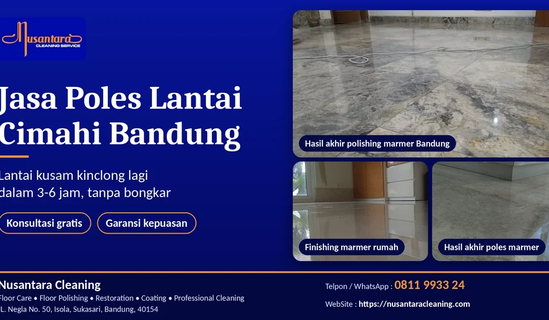 Jasa Poles Lantai Cimahi Bandung, Kinclong 3-6 Jam