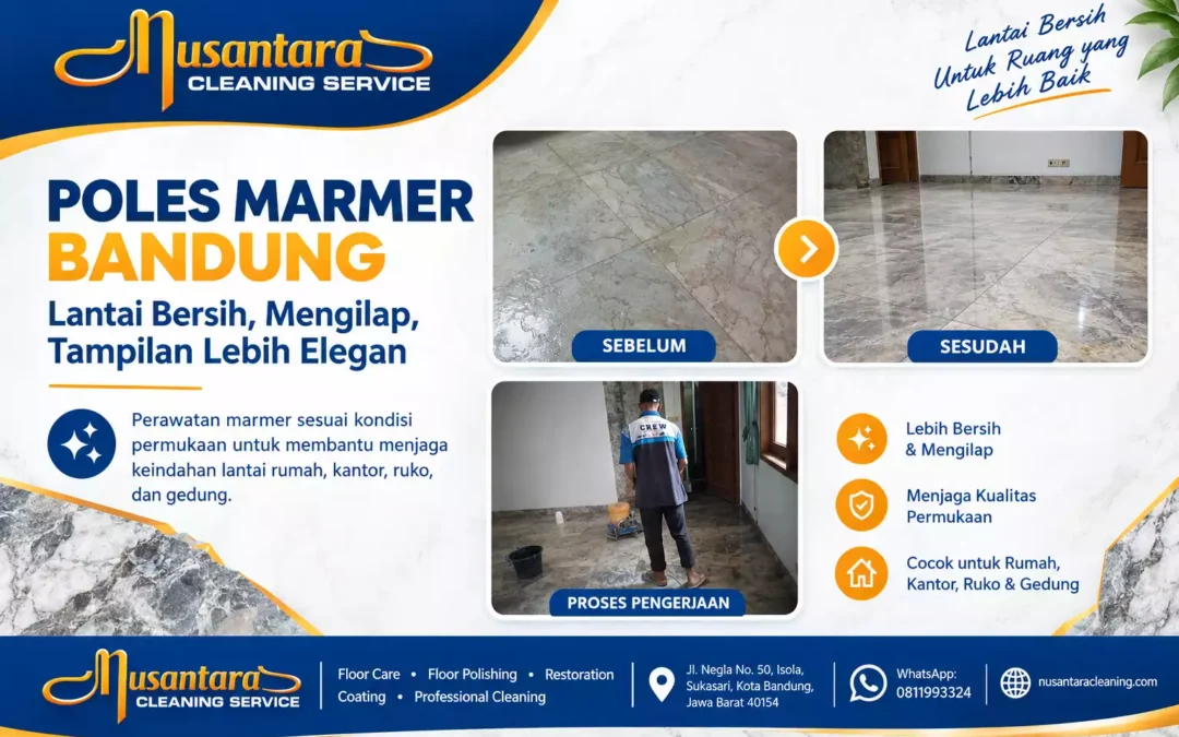 Poles marmer Bandung oleh Nusantara Cleaning, hasil sebelum, proses sesudah perawatan lantai marmer.